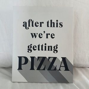 NWOT after this we’re getting pizza wall art